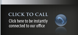 Click here to be instantly connected to our office